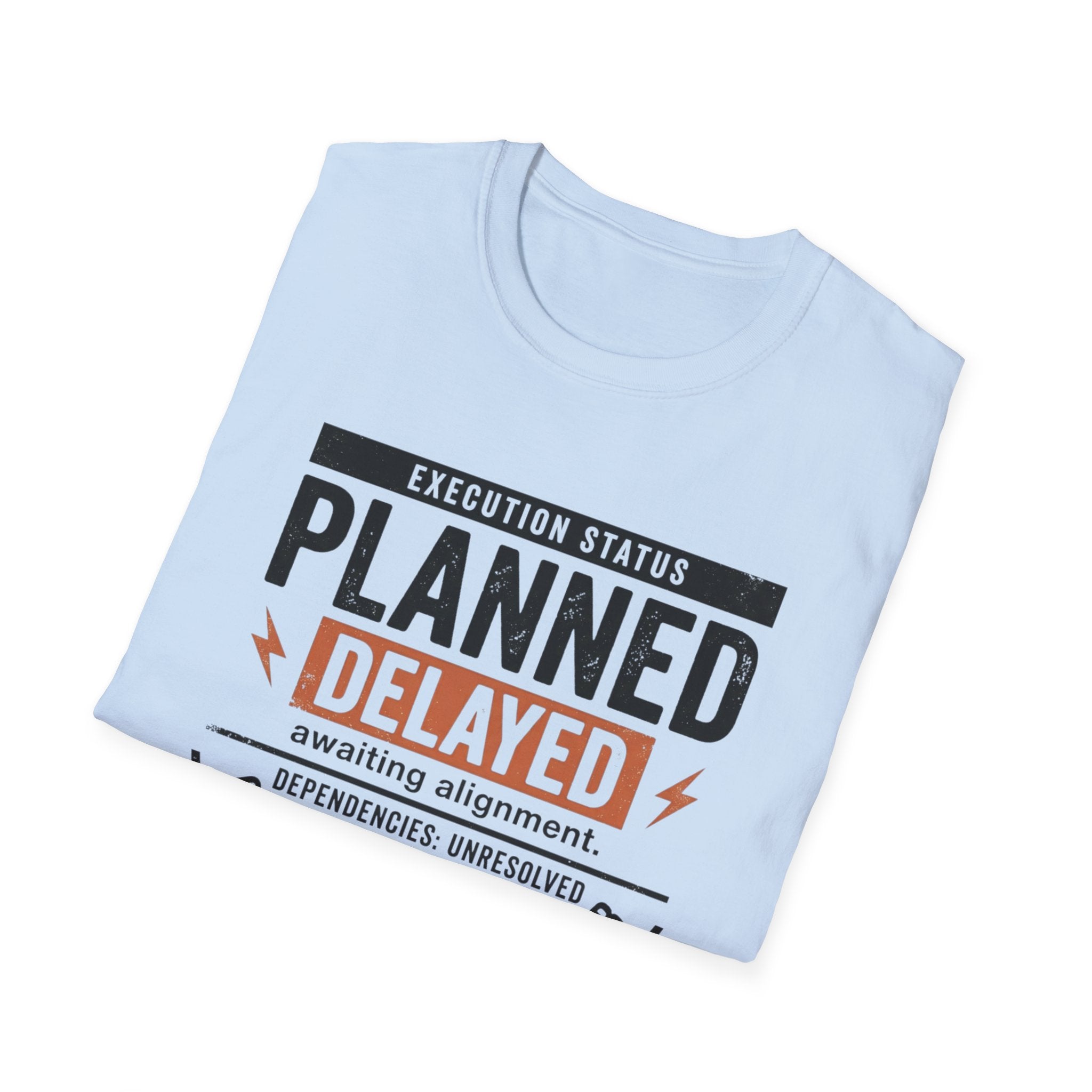 Planned Delayed T-Shirt