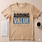 Adding Value T-Shirt