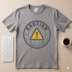 Caution T-Shirt