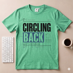 Circling Back T-Shirt