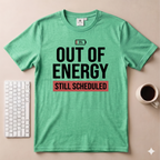 Out of Energy T-Shirt