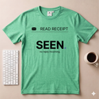 Read Receipt T-Shirt