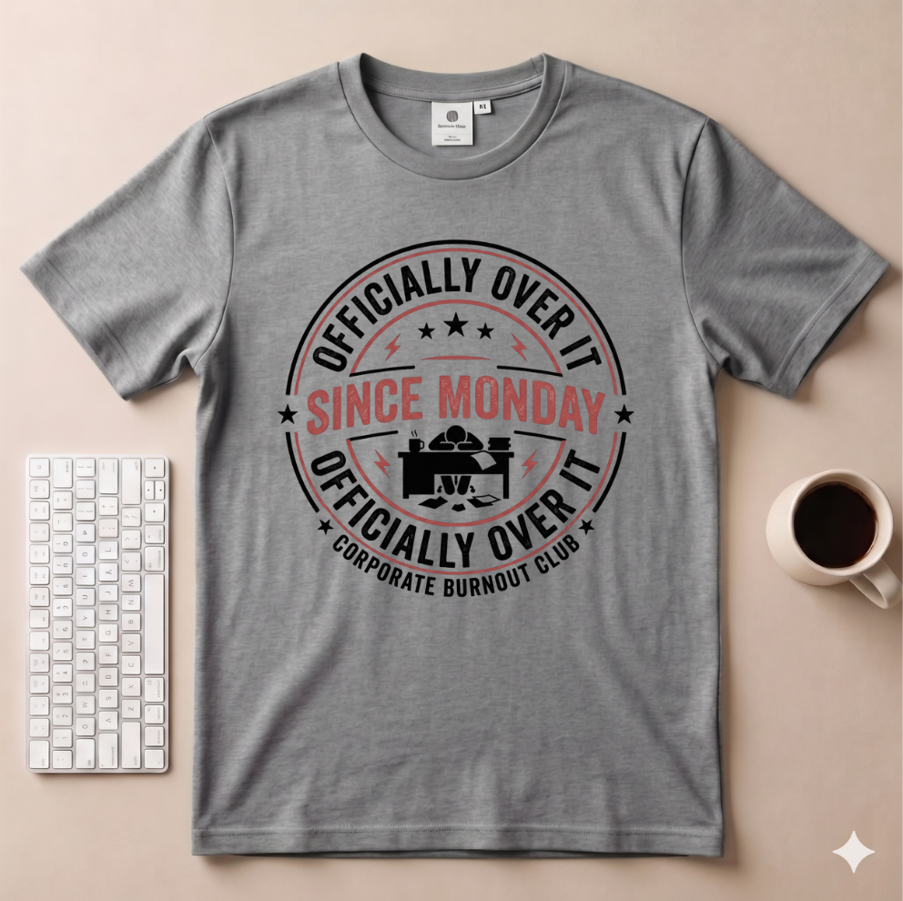 Officially Over It T-Shirt