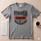 System Overload T-Shirt