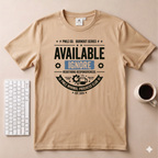 Available Ignore T-Shirt