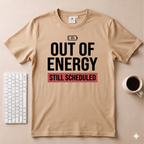 Out of Energy T-Shirt
