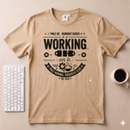 Working on It T-Shirt