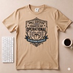 Exhausted but Operational T-Shirt