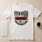 System Overload T-Shirt