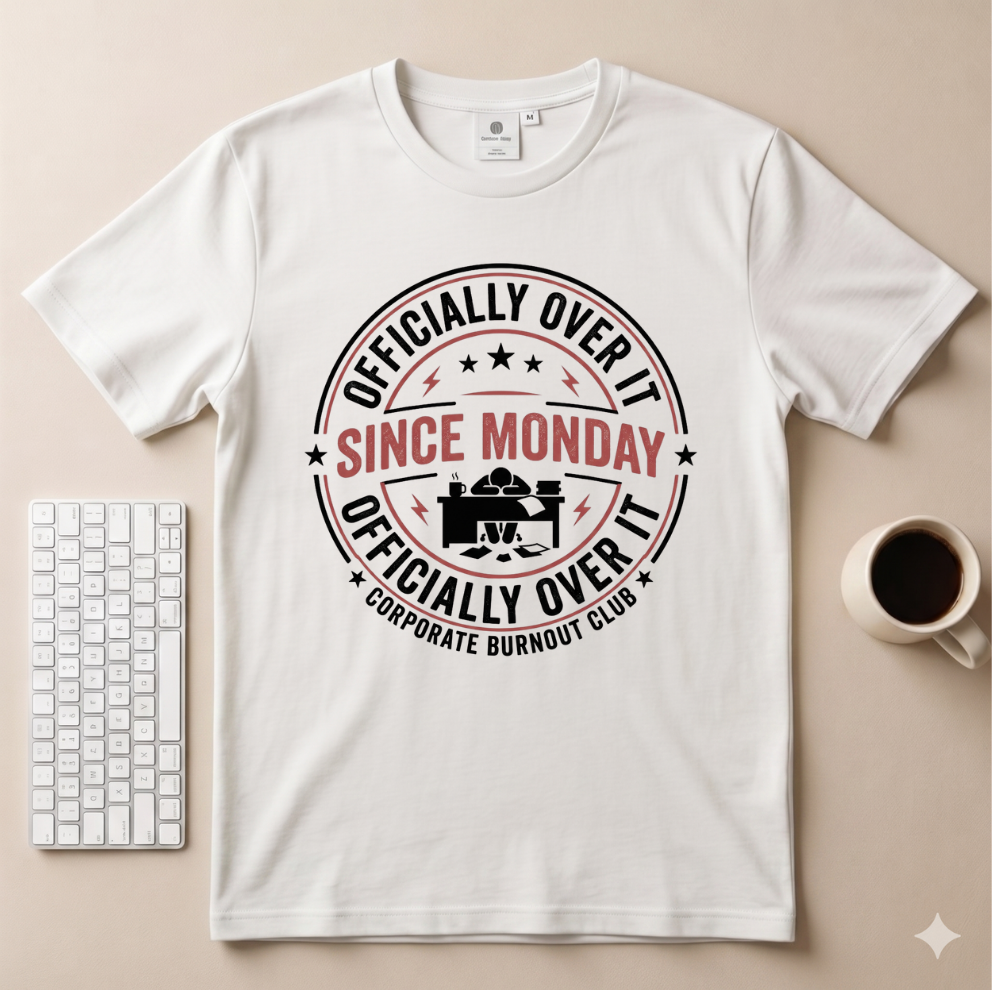 Officially Over It T-Shirt