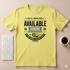 Available Ignore T-Shirt