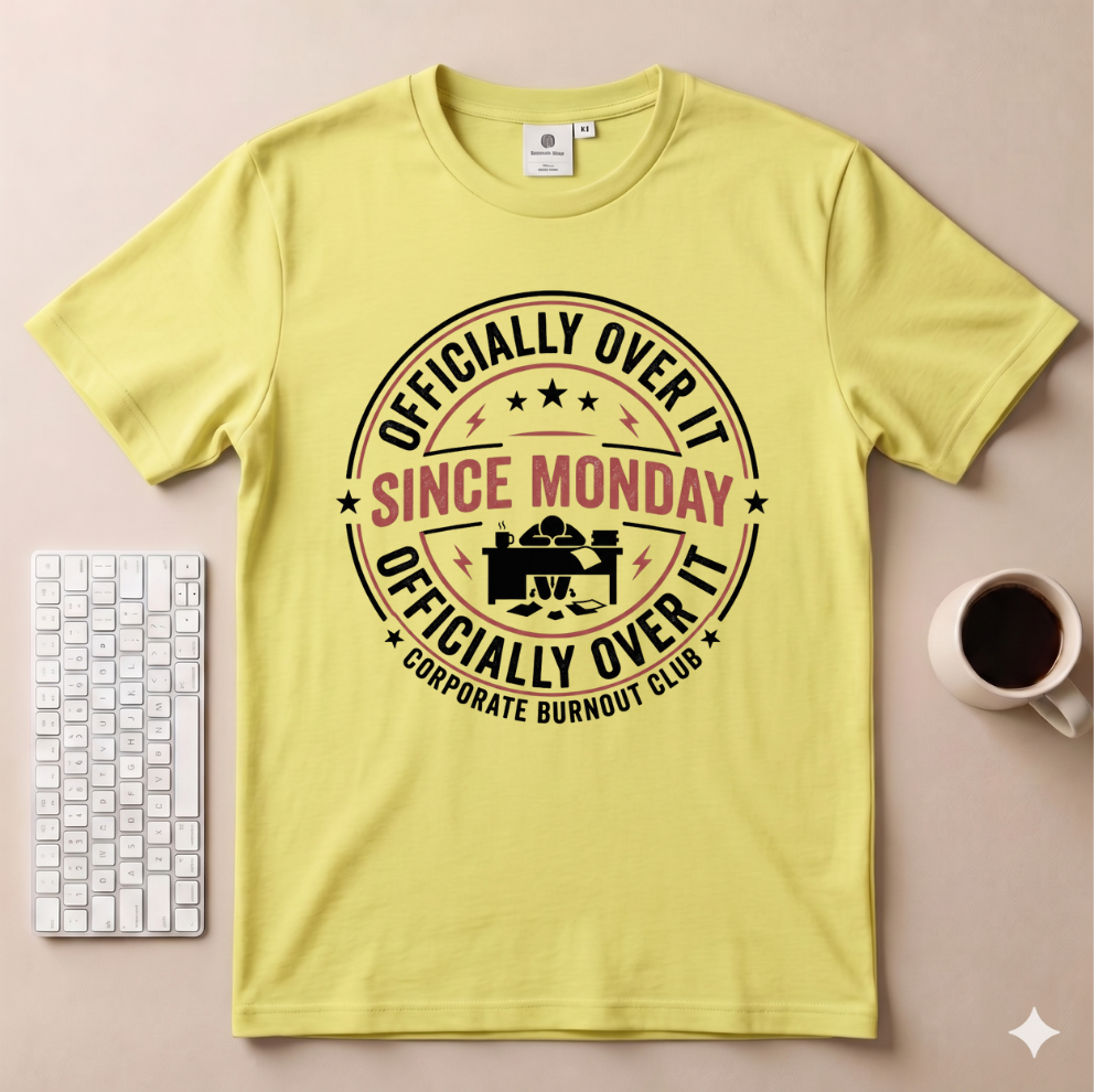 Officially Over It T-Shirt