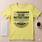 Clear Instructions T-Shirt