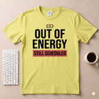 Out of Energy T-Shirt