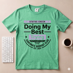 Doing my best T-Shirt