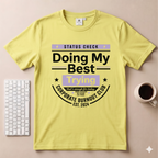 Doing my best T-Shirt