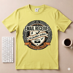 Email Received T-Shirt