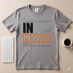 In Progress T-Shirt