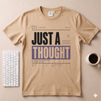 Just a Thought T-Shirt