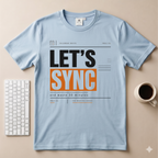 Let's Sync T-Shirt