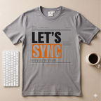 Let's Sync T-Shirt