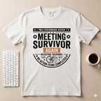 Meeting Survivor T-Shirt