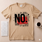 No request denied T-Shirt