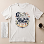 Processing Monday T-Shirt