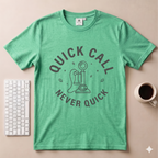 Quick Call T-Shirt