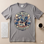 Task  Failed Successfully T-Shirt