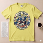 Task  Failed Successfully T-Shirt
