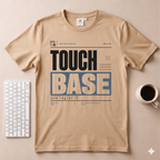 Touch Base T-Shirt