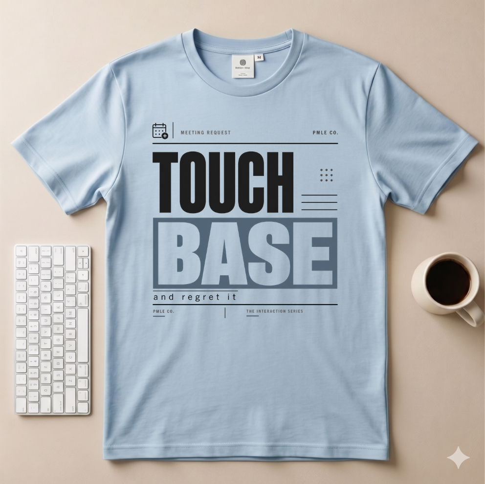 Touch Base T-Shirt