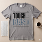 Touch Base T-Shirt