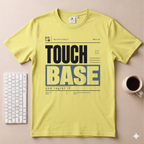 Touch Base T-Shirt