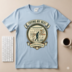 Trying my best T-Shirt