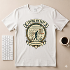 Trying my best T-Shirt